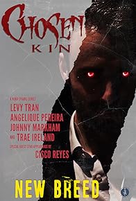 Primary photo for Chosen Kin Origins: New Breed Primary photo for Chosen Kin Origins: New Breed