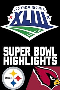 Primary photo for Super Bowl XLIII Primary photo for Super Bowl XLIII
