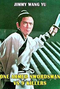 Primary photo for One-Armed Swordsman vs. Nine Killers Primary photo for One-Armed Swordsman vs. Nine Killers
