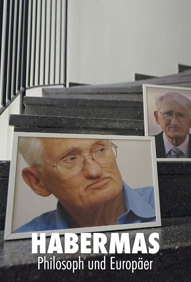 Primary photo for Habermas - Philosoph und Europäer Primary photo for Habermas - Philosoph und Europäer