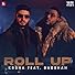 Primary photo for KR$NA Feat. Badshah: Roll Up