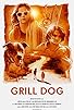 Primary photo for Grill Dog Primary photo for Grill Dog