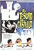 Primary photo for El tesoro del castillo Primary photo for El tesoro del castillo
