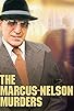 Primary photo for The Marcus-Nelson Murders Primary photo for The Marcus-Nelson Murders