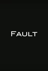 Primary photo for Fault