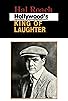 Primary photo for Hal Roach: Hollywood's King of Laughter Primary photo for Hal Roach: Hollywood's King of Laughter