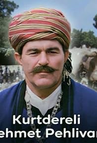 Primary photo for Kurtdereli Mehmet Pehlivan