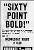 Primary photo for Sixty Point Bold