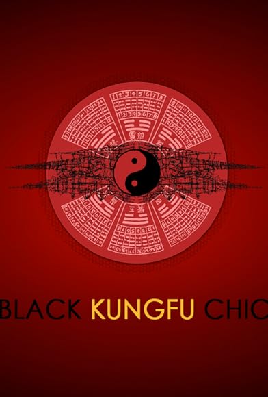 Primary photo for Black Kung Fu Chick Primary photo for Black Kung Fu Chick