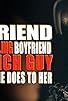 Primary photo for Girlfriend dumps struggling boyfriend for a rich guy