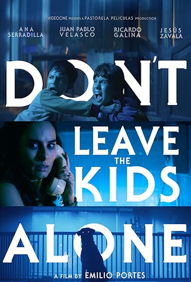 Primary photo for Don't Leave the Kids Alone Primary photo for Don't Leave the Kids Alone