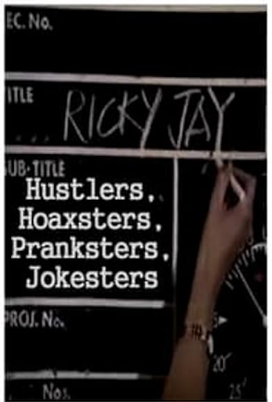Primary photo for Hustlers, Hoaxsters, Pranksters, Jokesters and Ricky Jay Primary photo for Hustlers, Hoaxsters, Pranksters, Jokesters and Ricky Jay