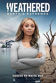 Primary photo for Weathered: Earth's Extremes