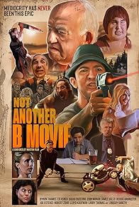 Primary photo for Not Another B Movie Primary photo for Not Another B Movie