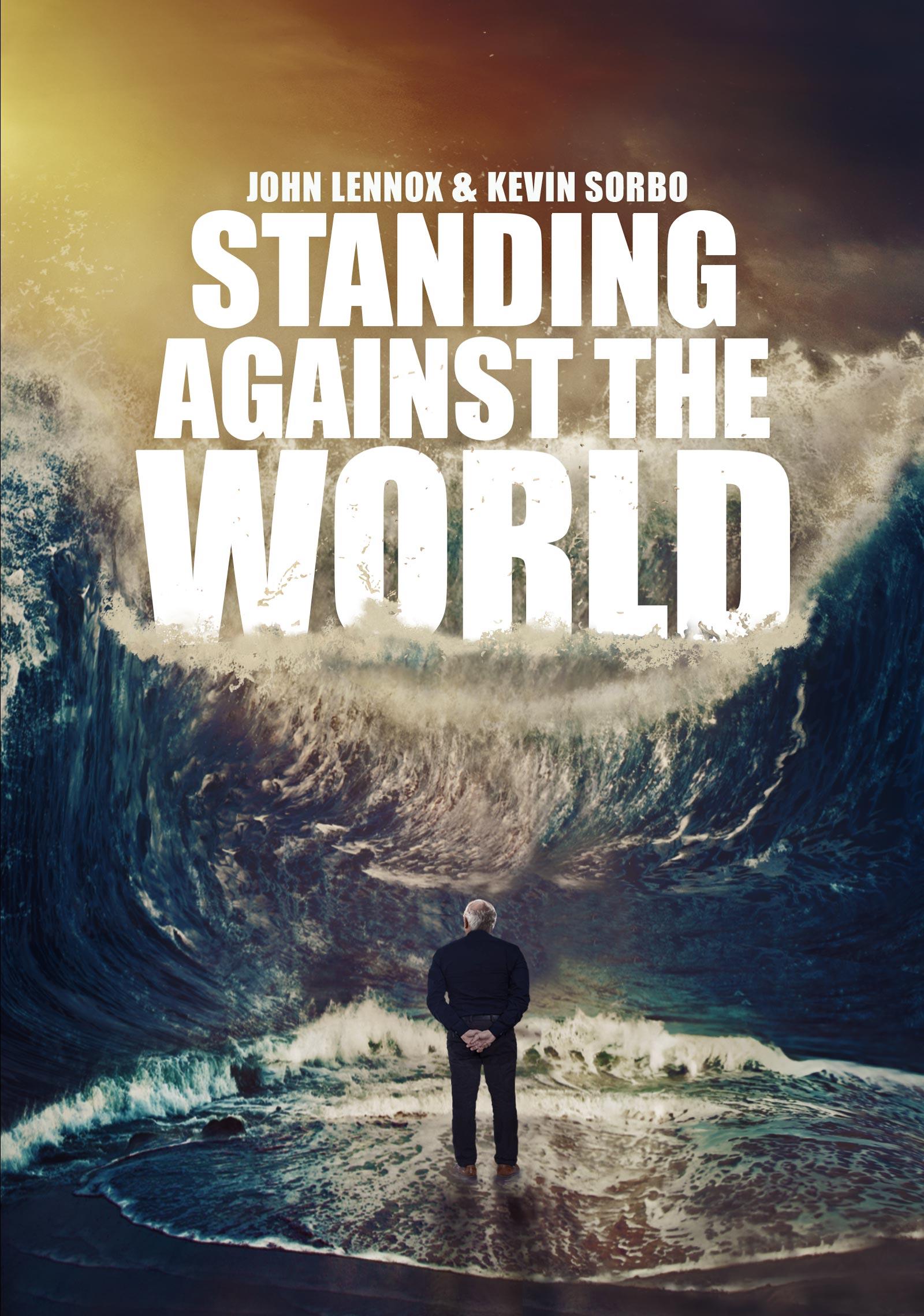 Standing Against the World
