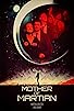 Primary photo for Mother of Martian Primary photo for Mother of Martian