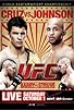 Primary photo for UFC Live: Cruz vs. Johnson Primary photo for UFC Live: Cruz vs. Johnson