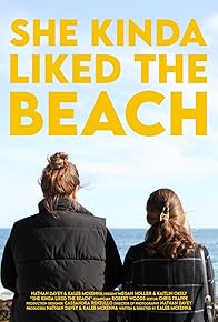 Primary photo for She Kinda Liked the Beach
