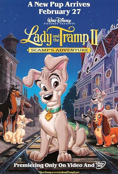 Lady and the Tramp II: Scamp’s Adventure 2001