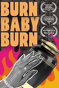 Primary photo for Burn Baby Burn