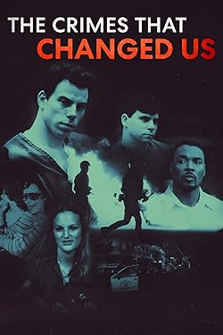 Poster of The Crimes That Changed Us
