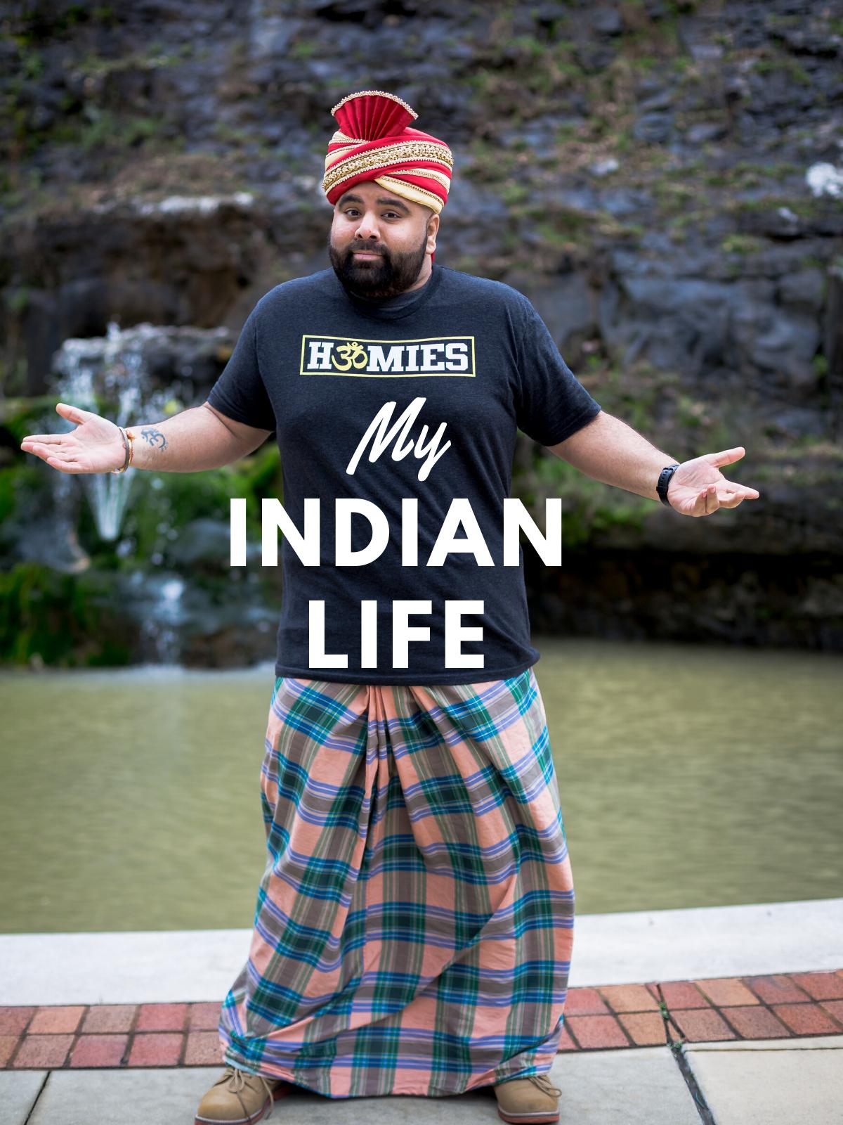 My Indian Life