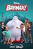 Primary photo for Baymax! Primary photo for Baymax!
