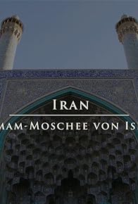 Primary photo for Iran - La Mosquee Du Shah