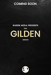 Primary photo for The Gilden Series Primary photo for The Gilden Series