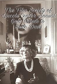 Primary photo for The Film Society of Lincoln Center Annual Gala Tribute to Bette Davis Primary photo for The Film Society of Lincoln Center Annual Gala Tribute to Bette Davis