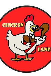 Primary photo for Chicken Lane Primary photo for Chicken Lane