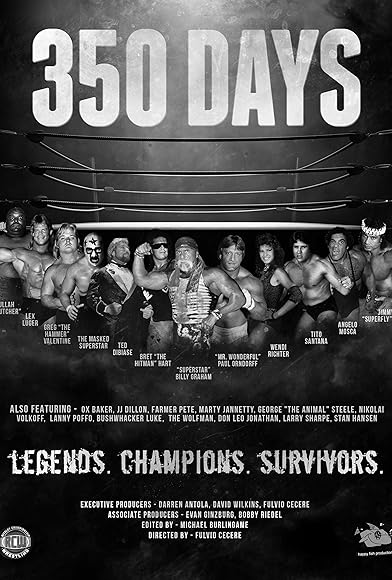 Primary photo for 350 Days - Legends. Champions. Survivors Primary photo for 350 Days - Legends. Champions. Survivors