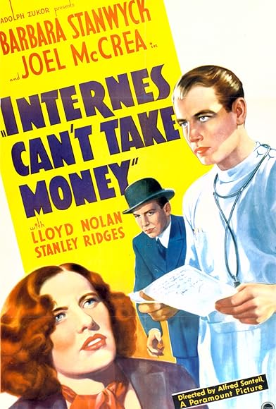 Primary photo for Internes Can't Take Money Primary photo for Internes Can't Take Money