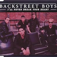 Primary photo for Backstreet Boys: I'll Never Break Your Heart (US Version) Primary photo for Backstreet Boys: I'll Never Break Your Heart (US Version)