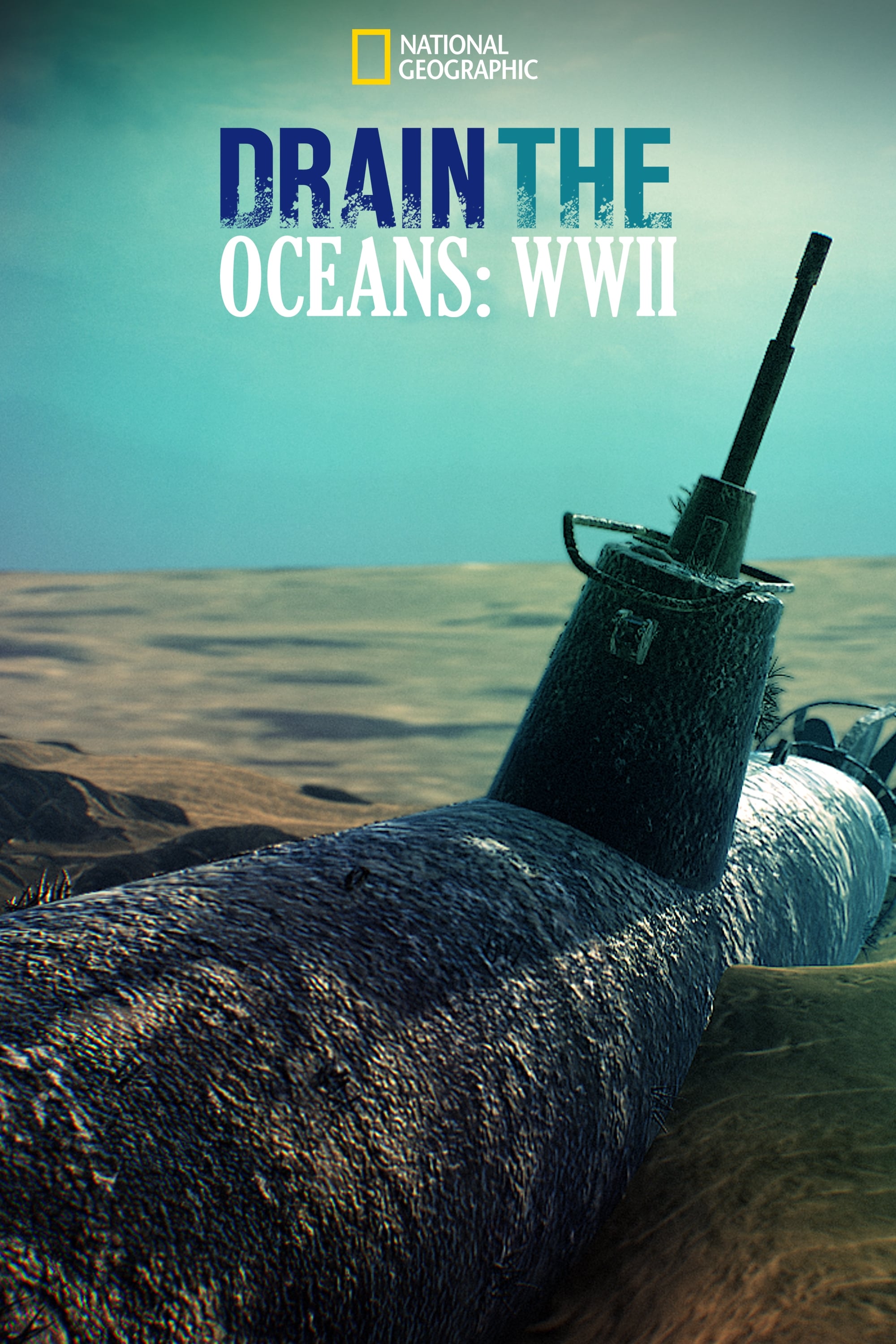 Poster of Drain the Ocean: WWII