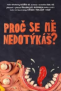 Primary photo for Proc se me nedotykas?