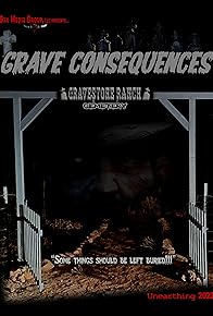 Primary photo for Grave Consequences