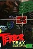 Primary photo for Terror T.R.A.X.: Track of the Vampire Primary photo for Terror T.R.A.X.: Track of the Vampire