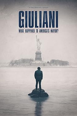Poster of Giuliani: What Happened To America's Mayor?