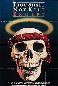 Primary photo for Thou Shalt Not Kill... Except