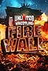 Primary photo for Unlimited Wrestling Firewall Primary photo for Unlimited Wrestling Firewall