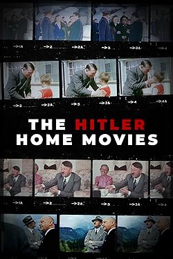 Poster of The Hitler Home Movies