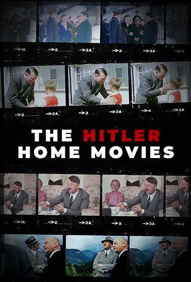 The Hitler Home Movies 2023 movie poster - watch and download free