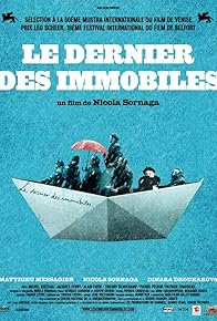 Primary photo for Le dernier des immobiles