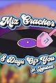 Miz Cracker: Eight Days of You (feat. Jujubee)'s primary photo