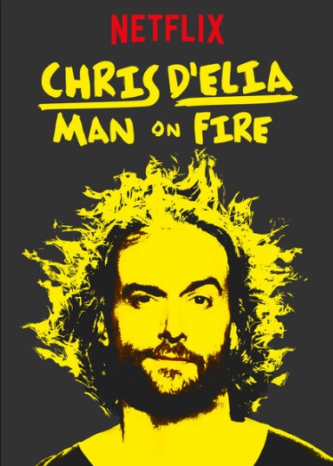 Poster of Chris D'Elia: Man on Fire