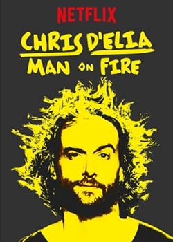 Poster of Chris D'Elia: Man on Fire