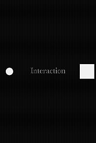 Primary photo for Interaction