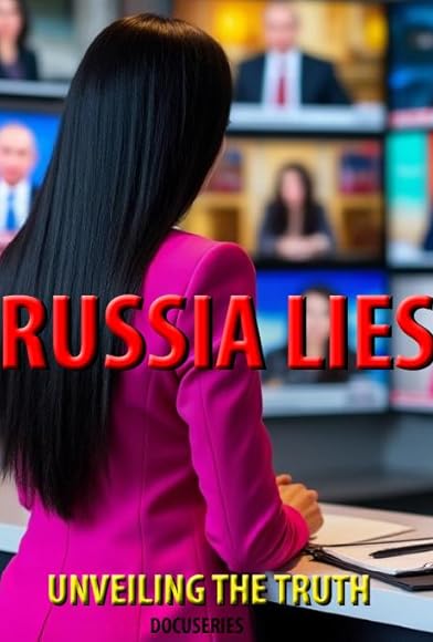 Primary photo for Russia Lies Primary photo for Russia Lies