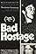 Bad Hostage's primary photo